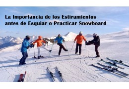 Preparando el Terreno: La Importancia de los Estiramientos antes de Esquiar o Practicar Snowboard